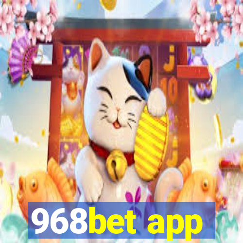 968bet app